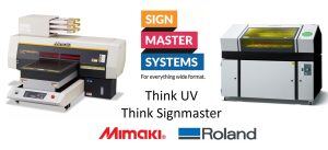 UV Signmaster Roland & Mimaki