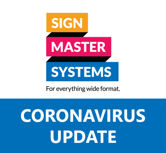 Signmaster Systems Covid-19 Update