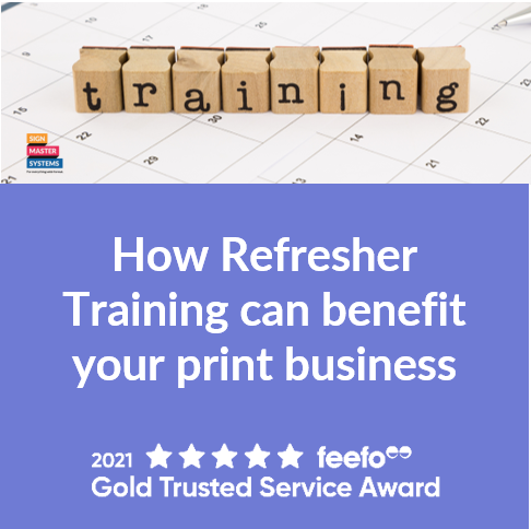 How Refresher Training can benefit your print business